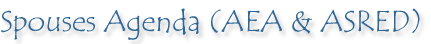 Spouses Agenda (AEA & ASRED)